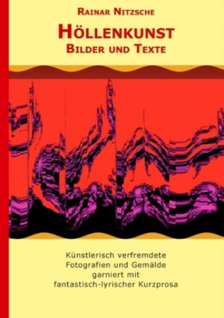 Книга Höllenkunst Rainar Nitzsche