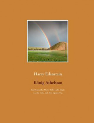 Kniha Koenig Athelstan Harry Eilenstein