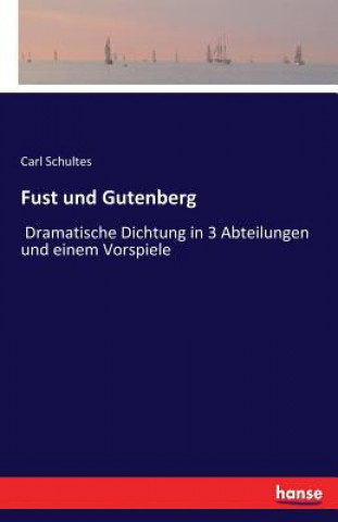 Книга Fust und Gutenberg Carl Schultes
