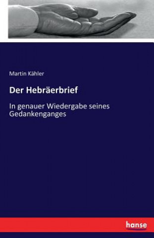 Könyv Hebraerbrief Martin Kähler