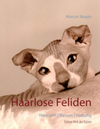 Kniha Haarlose Feliden Marcus Skupin