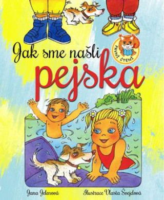 Könyv Jak jsme našli pejska Jana Nerudová