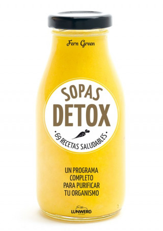 Kniha Sopas detox: 69 recetas saludables 