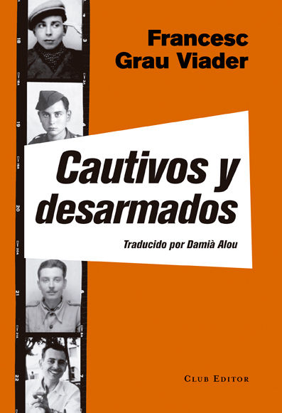 Buch Cautivos y desarmados 