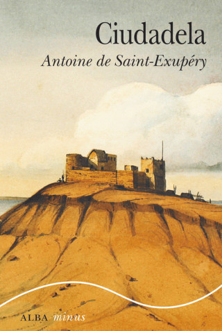 Könyv Ciudadela Antoine de Saint-Exupéry