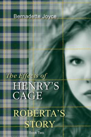 Kniha effects of Henry's cage. Bernadette Joyce