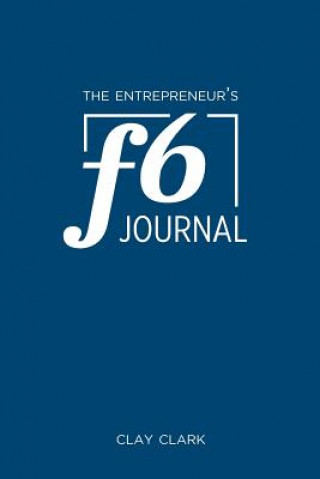 Kniha Entrepreneur's F6 Journal Jonathan Kelly