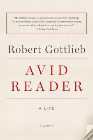 Könyv Avid Reader Robert Gottlieb