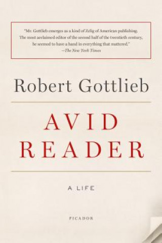 Knjiga Avid Reader Robert Gottlieb