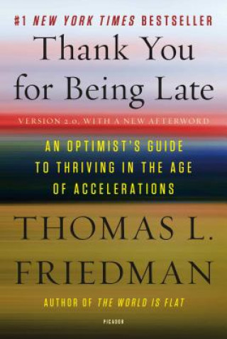 Carte THANK YOU FOR BEING LATE Thomas L. Friedman