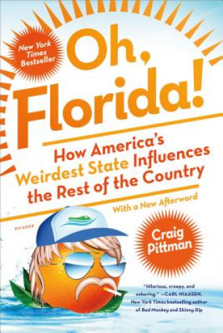 Carte Oh, Florida! Craig Pittman