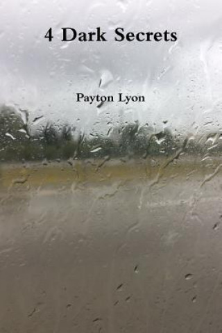 Libro 4 Dark Secrets Payton Lyon