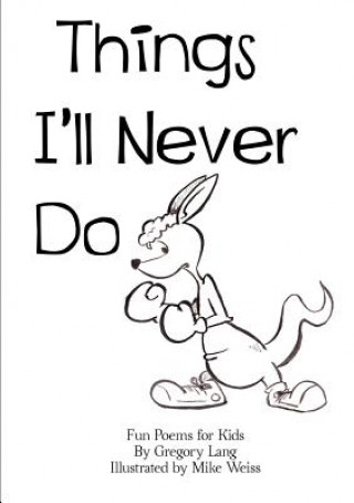 Knjiga Things I'll Never Do Gregory Lang