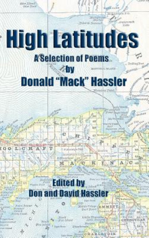 Knjiga High Latitudes - A Selection of Poems Donald Mack Hassler