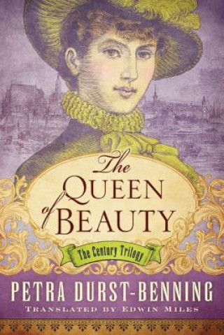 Kniha The Queen of Beauty Petra Durst-Benning