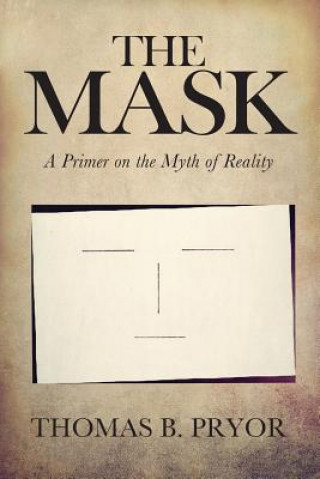 Kniha Mask Thomas B. Pryor