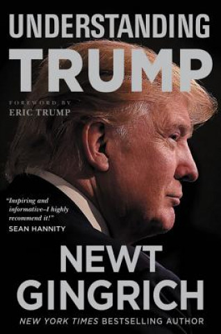 Книга Understanding Trump Newt Gingrich