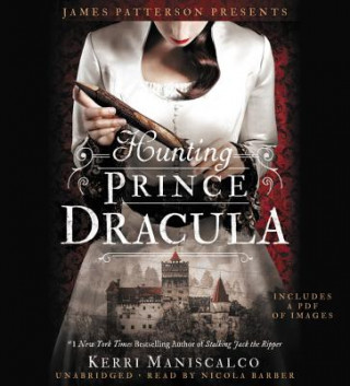 Hanganyagok Hunting Prince Dracula Kerri Maniscalco