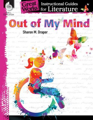 Könyv Out of My Mind: An Instructional Guide for Literature Suzanne Barchers