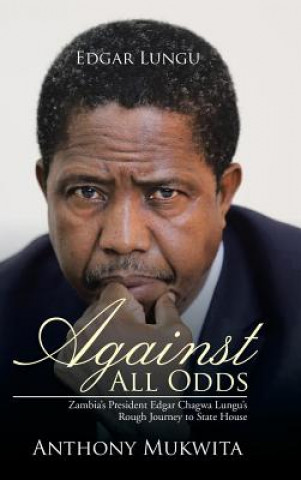 Knjiga Against All Odds Anthony Mukwita