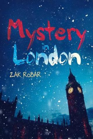 Kniha Mystery in London Zak Robar