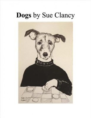 Book Dogs By Sue Clancy Sue Clancy