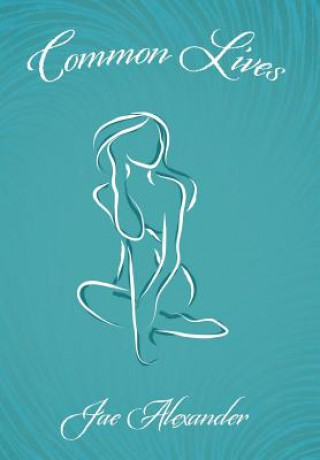 Libro Common Lives Jae Alexander
