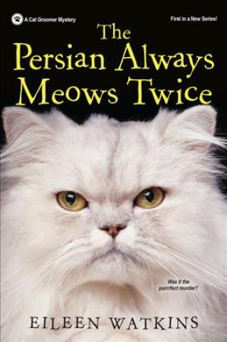 Książka Persian Always Meows Twice Eileen Watkins