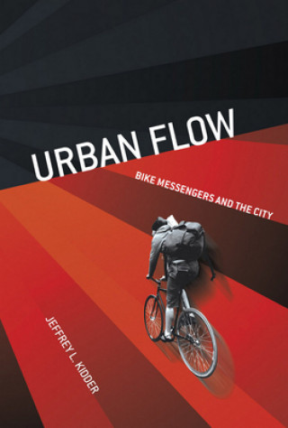Könyv Urban Flow Jeffrey L. Kidder