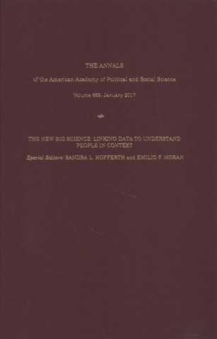 Knjiga The Annals of the American Academy of Political and Social Science: New Developments in Data Collection: Linking Data Across Levels Sandra L. Hofferth