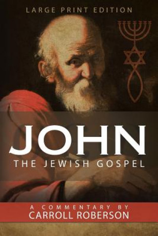 Kniha John the Jewish Gospel Carroll Roberson