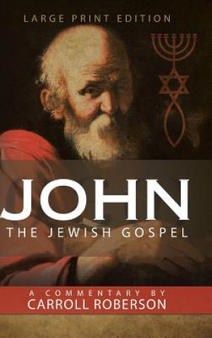 Kniha John the Jewish Gospel Carroll Roberson