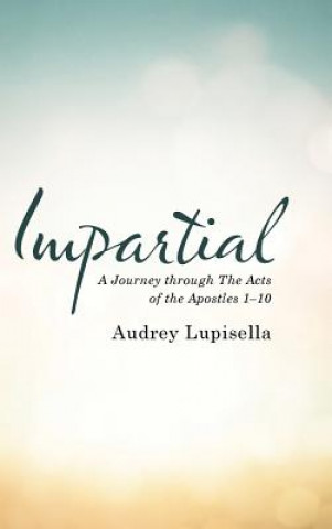 Kniha Impartial Audrey Lupisella