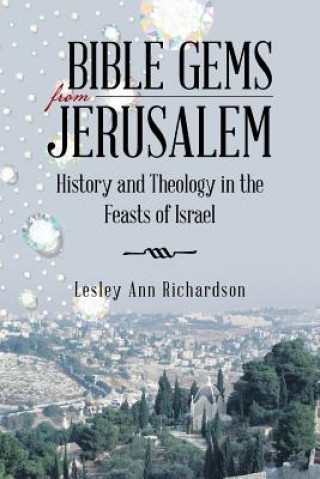Kniha Bible Gems from Jerusalem Lesley Ann Richardson