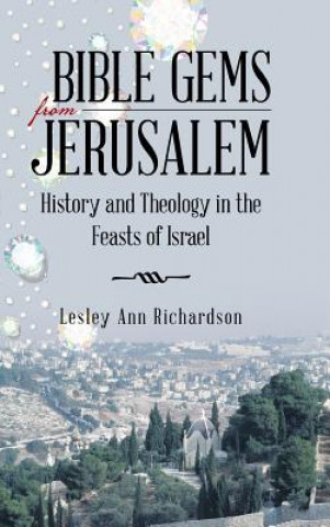 Książka Bible Gems from Jerusalem Lesley Ann Richardson