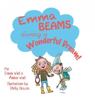 Carte Emma Beams During a Wonderful Dream! Dana Wall