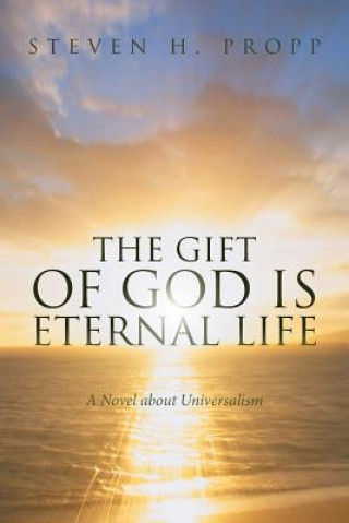 Livre Gift of God Is Eternal Life Steven H. Propp