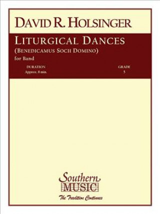 Knjiga LITURGICAL DANCES David Holsinger