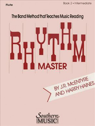 Kniha RHYTHM MASTER - BK 2 (INTERMED J. R. McEntyre