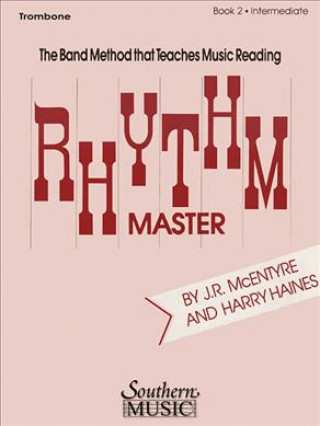 Kniha RHYTHM MASTER - BK 2 (INTERMED J. R. McEntyre