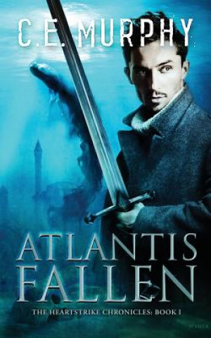 Kniha Atlantis Fallen C. E. Murphy