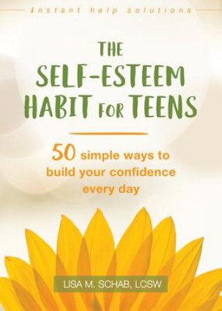 Carte Self-Esteem Habit for Teens Lisa M. Schab