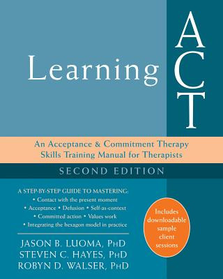 Kniha Learning ACT, 2nd Edition Jason Luoma