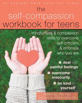 Książka Self-Compassion Workbook for Teens Karen Bluth
