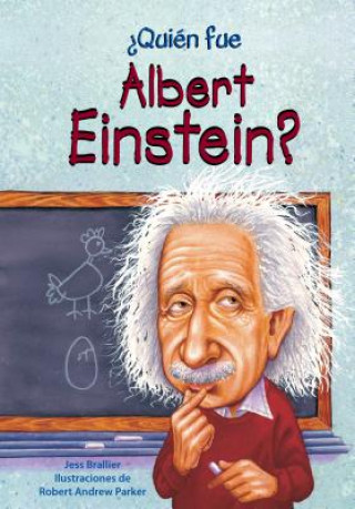 Kniha SPA-QUIEN FUE ALBERT EINSTEIN Jess Brallier