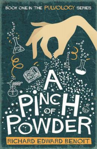 Book A Pinch of Powder Richard Edward Benoit