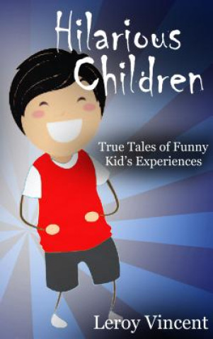 Libro Hilarious Children Leroy Vincent