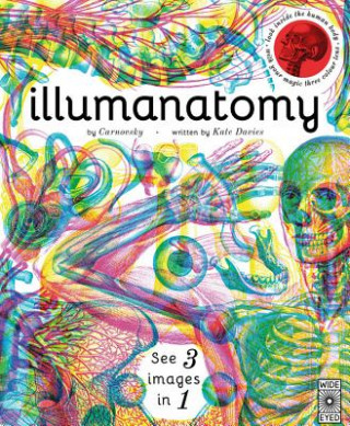 Kniha Illumanatomy: See Inside the Human Body with Your Magic Viewing Lens Kate Davies