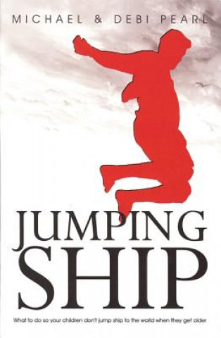 Βιβλίο JUMPING SHIP Michael Pearl