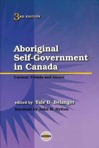 Könyv Aboriginal Self-Government in Canada, Third Edition John Hylton